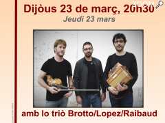 photo de Concert/bal traditionnel avec le trio Brotto/Lopez/Raibaud